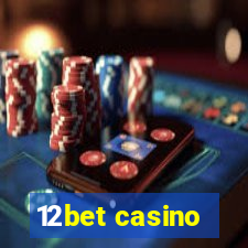 12bet casino